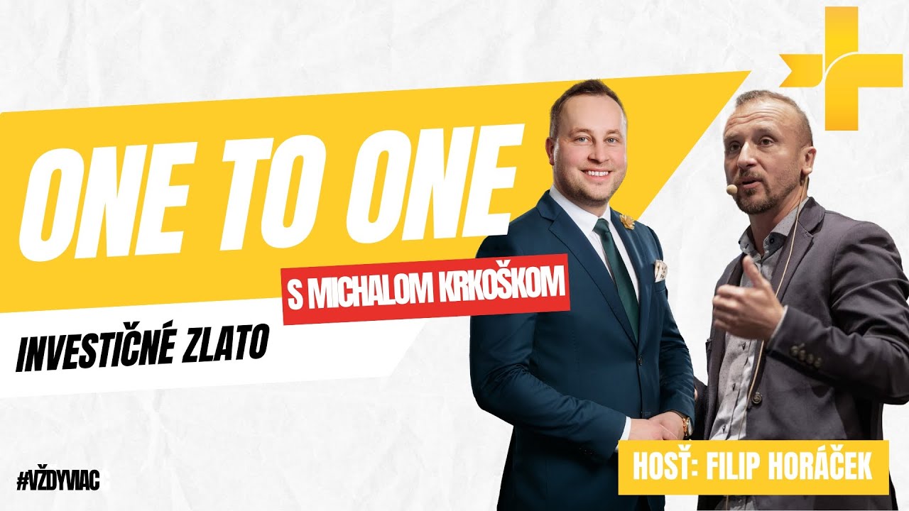 One to One - Filip Horáček a Investičné zlato