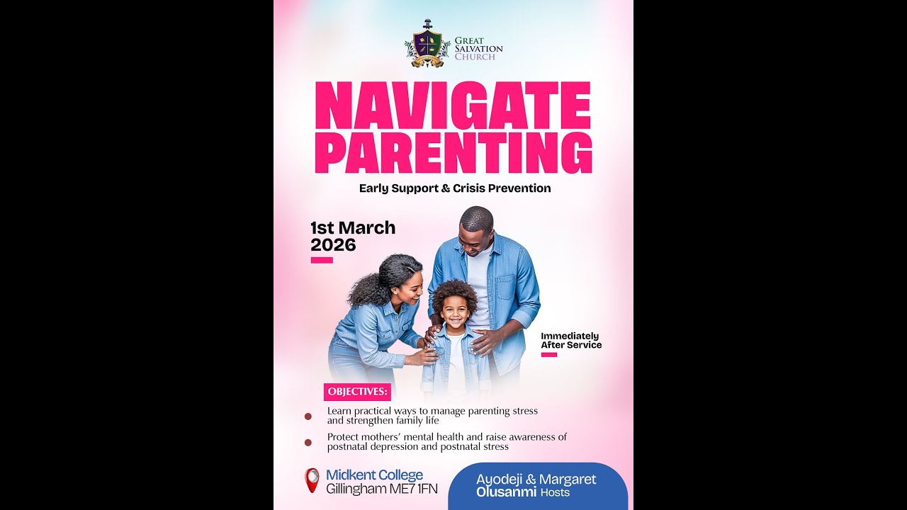 Great Salvation Church | Navigate Parenting - Part 2 | 08.03.2026