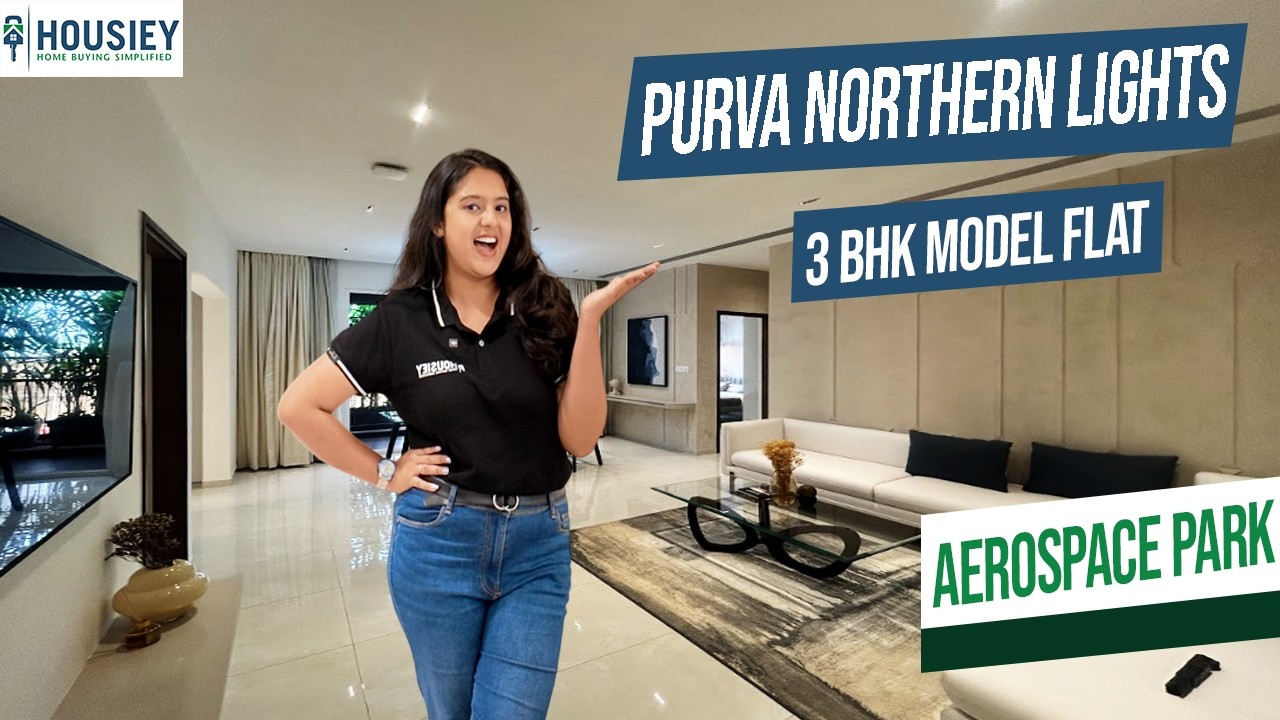 Purva Northern Lights Aerospace Park | Spacious 3BHK Model Flat Tour In Bangalore | Price & Location