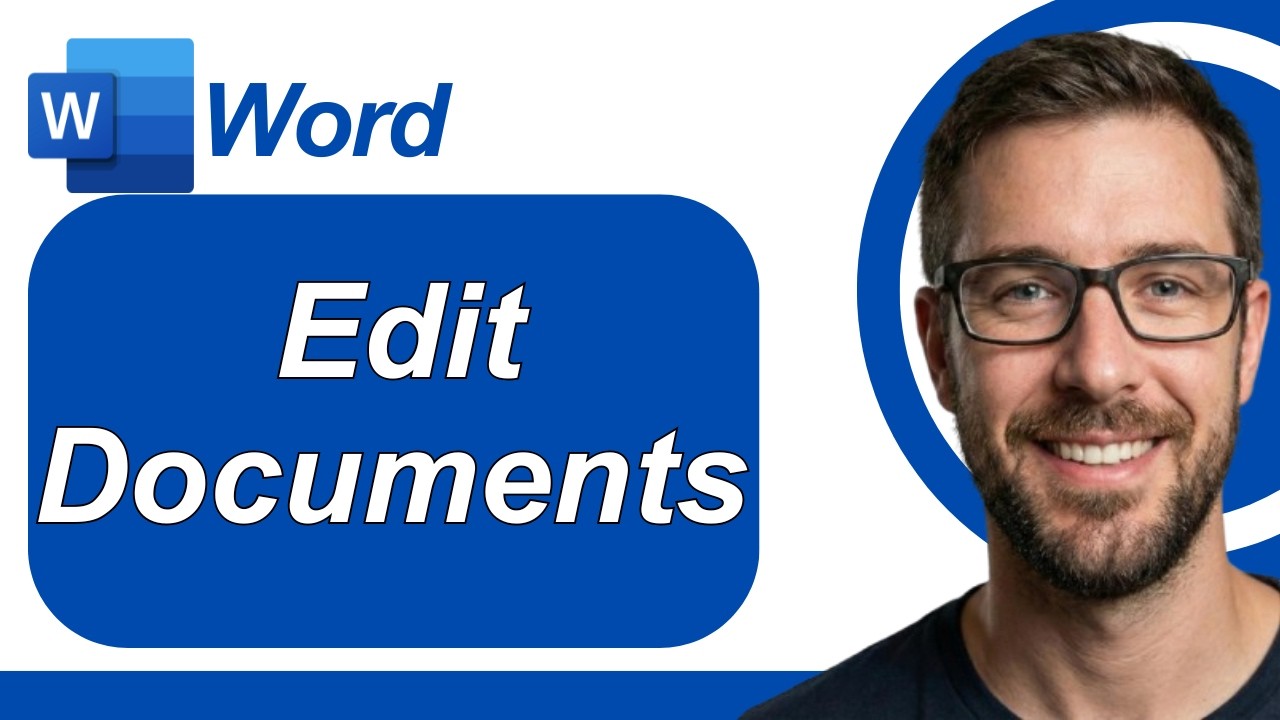 How To Edit Documents In Microsoft Word [2026 Guide]