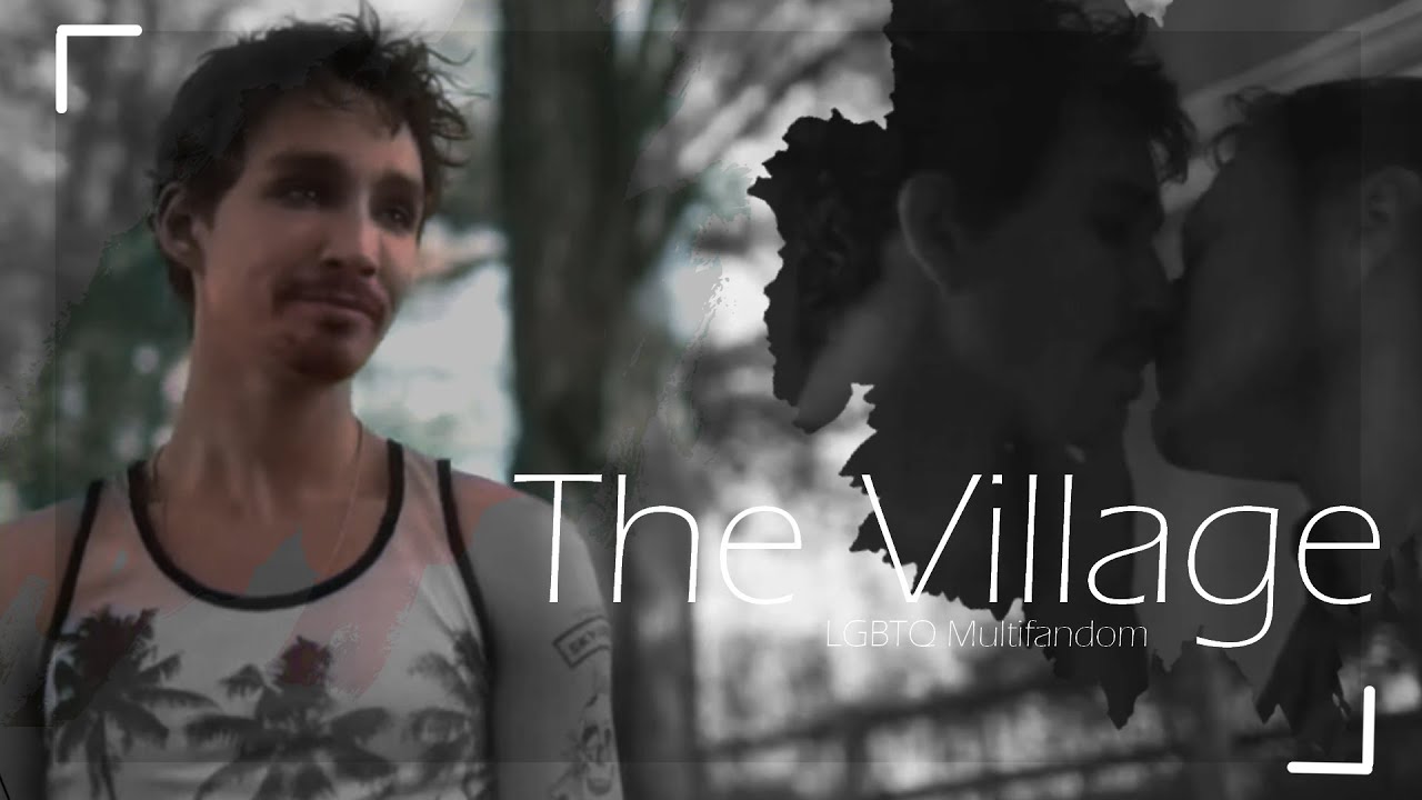 LGBTQ MULTIFANDOM // THE VILLAGE