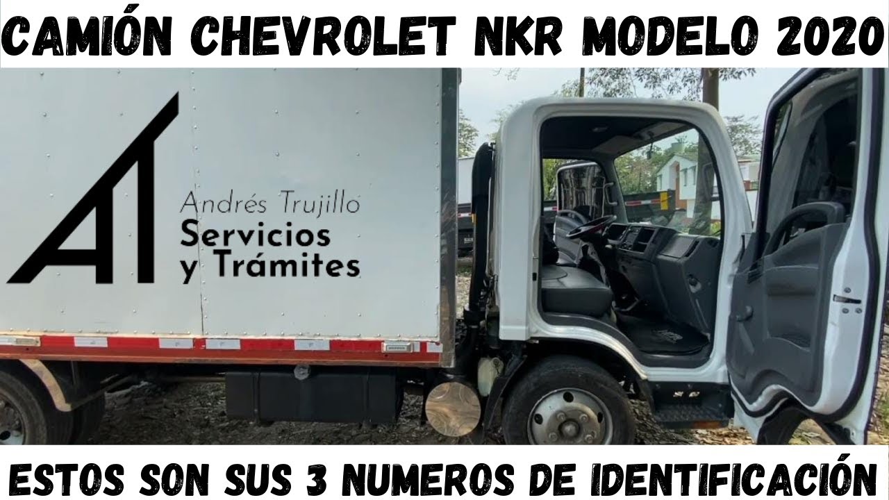 ubicación del número de motor y Chasis de un Camión CHEVROLET NKR modelo 2020