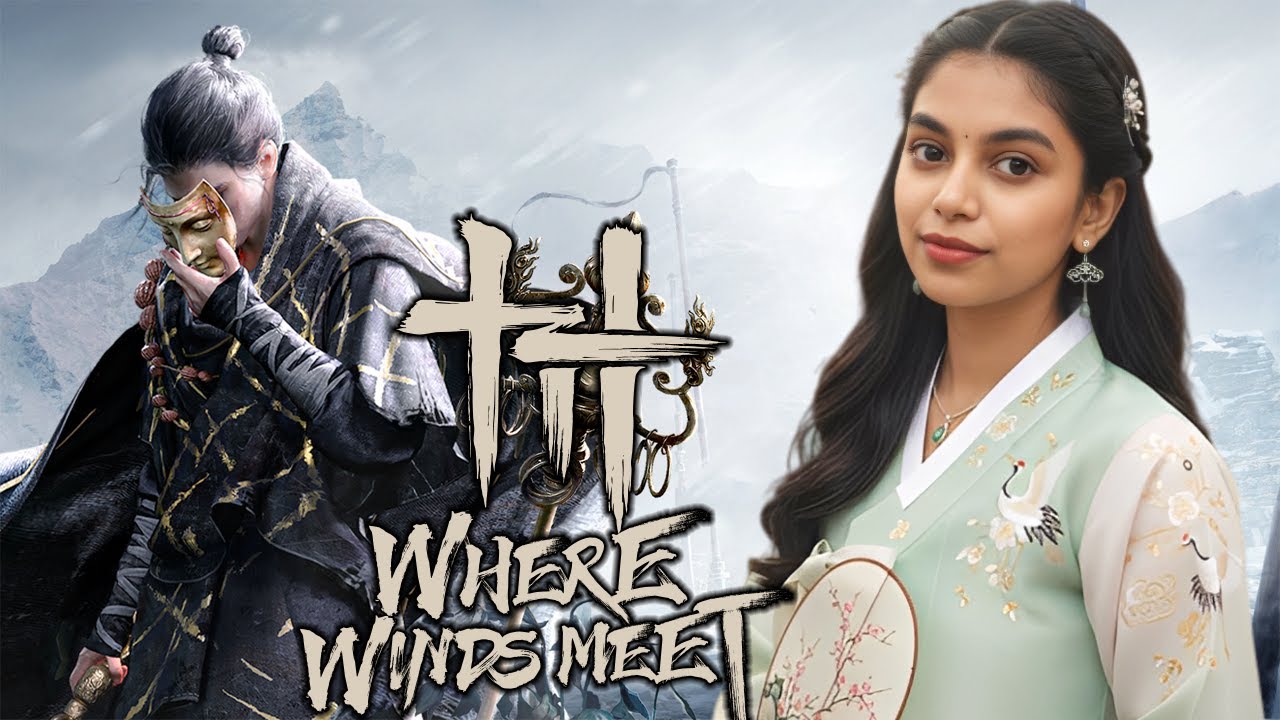 WHERE WINDS MEET Part 1 | Tamil Girl Gamer | Live Tamil 💓