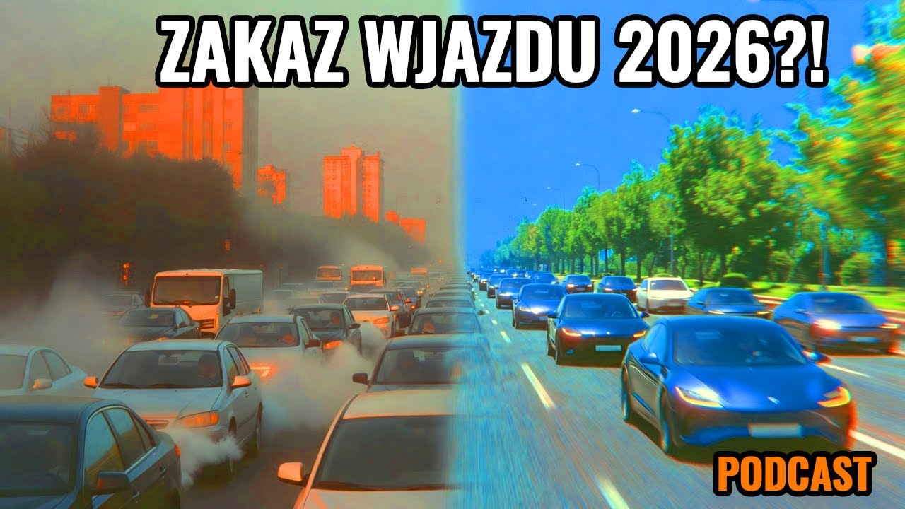 Strefy Czystego Transportu 2026: Płatny wjazd do Krakowa i Warszawy!  | PODCAST