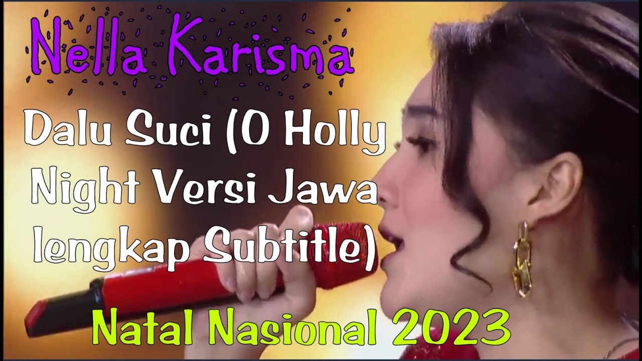 NELLA KARISMA   DALU ADI O HOLLY NIGHT versi Jawa NATAL NASIONAL 2023