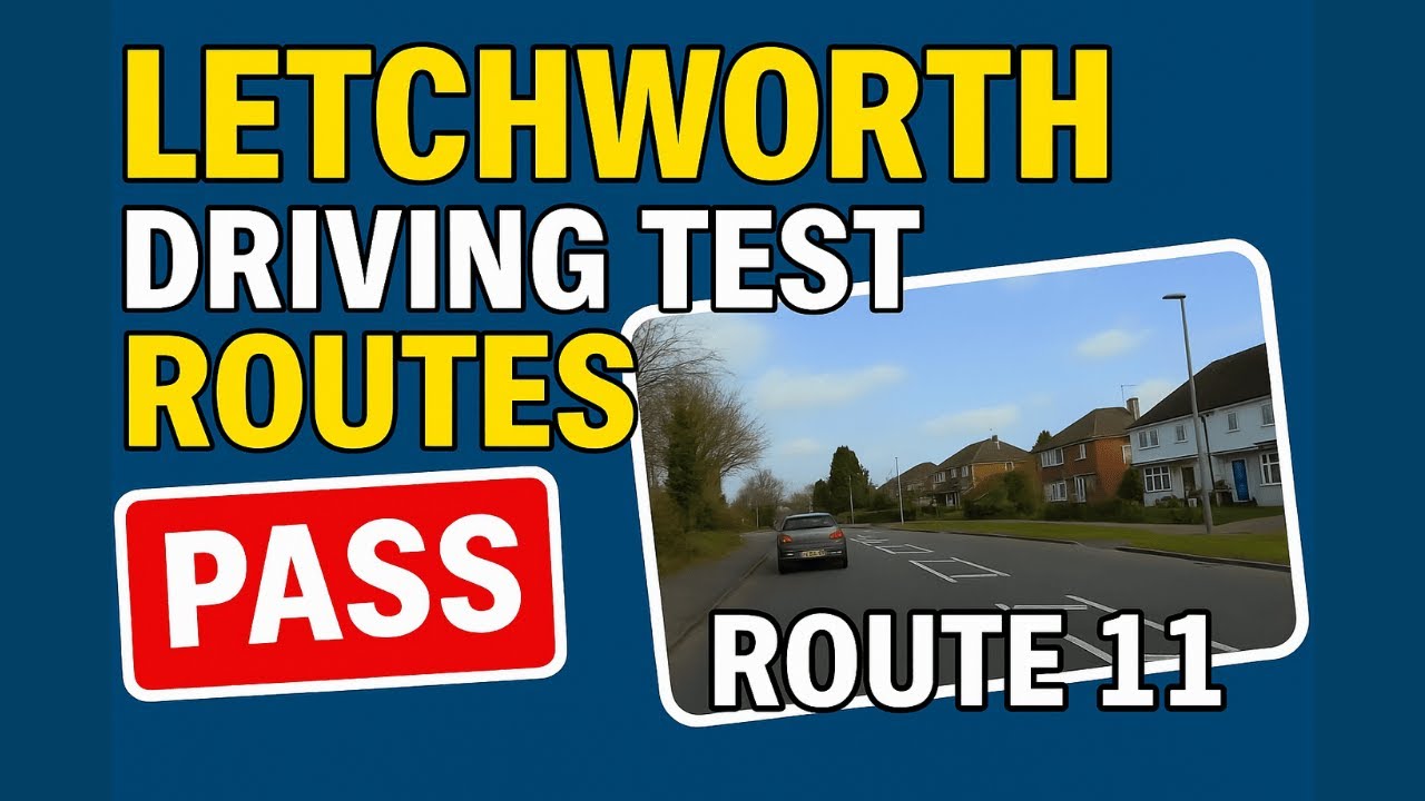 Letchworth Driving Test Route 11 – Full Test Route Breakdown