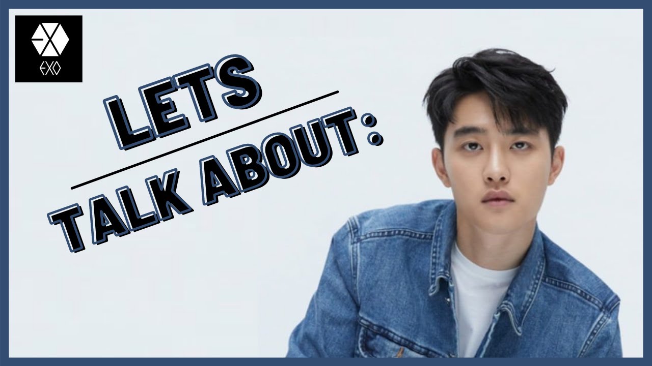 Let's talk about: D.O (Vocal Analysis)