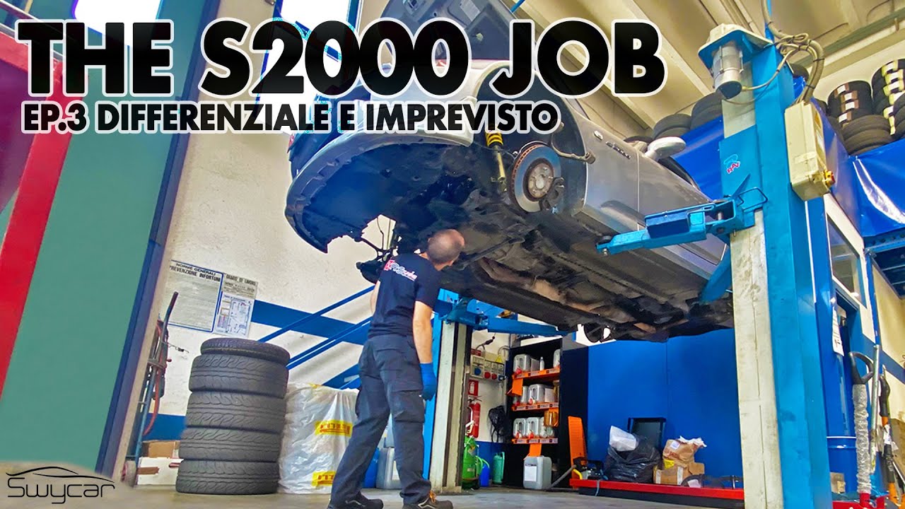 EP.3 Il Differenziale e l'imprevisto - THE S2000 JOB