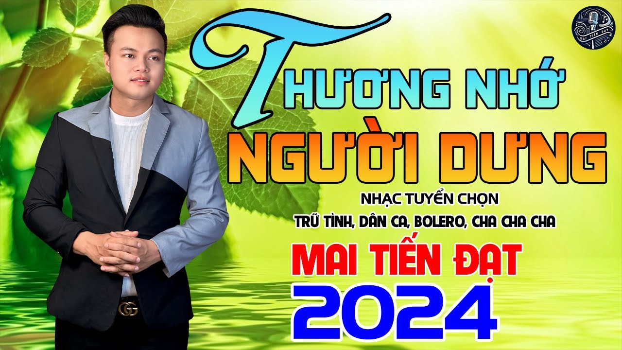 💥Thương Nhớ Người Dưng - Mai Tiến Đạt💥 LK Dân Ca Hay Nhất 2024, Nhạc Tuyển Chọn Không Ai Sánh Bằng 💥