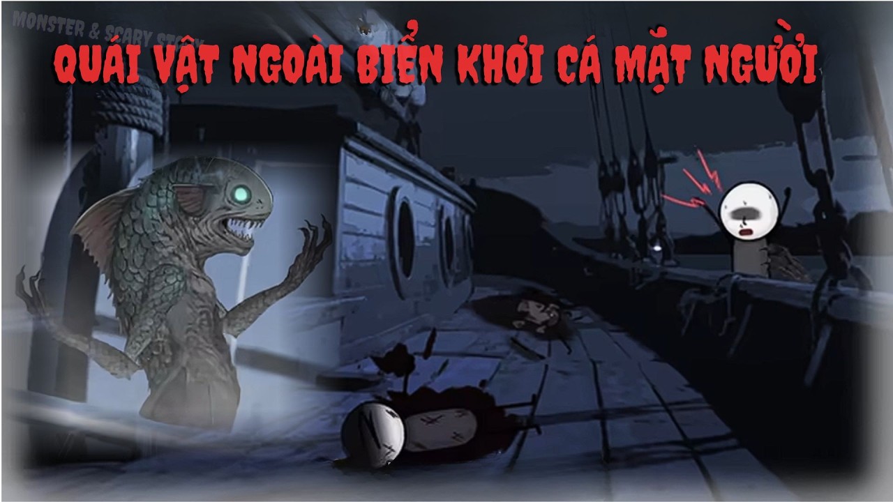 [ Full ] Quái Vật Ngoài Biển Khơi Cá Mặt người | Phim Kinh Dị | Monster & Scary Story