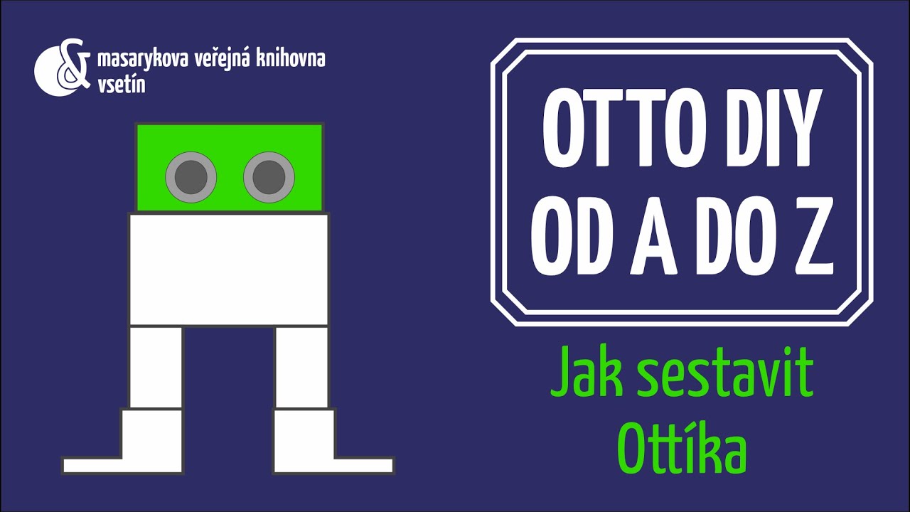 Otto DIY - návod na sestavení robota