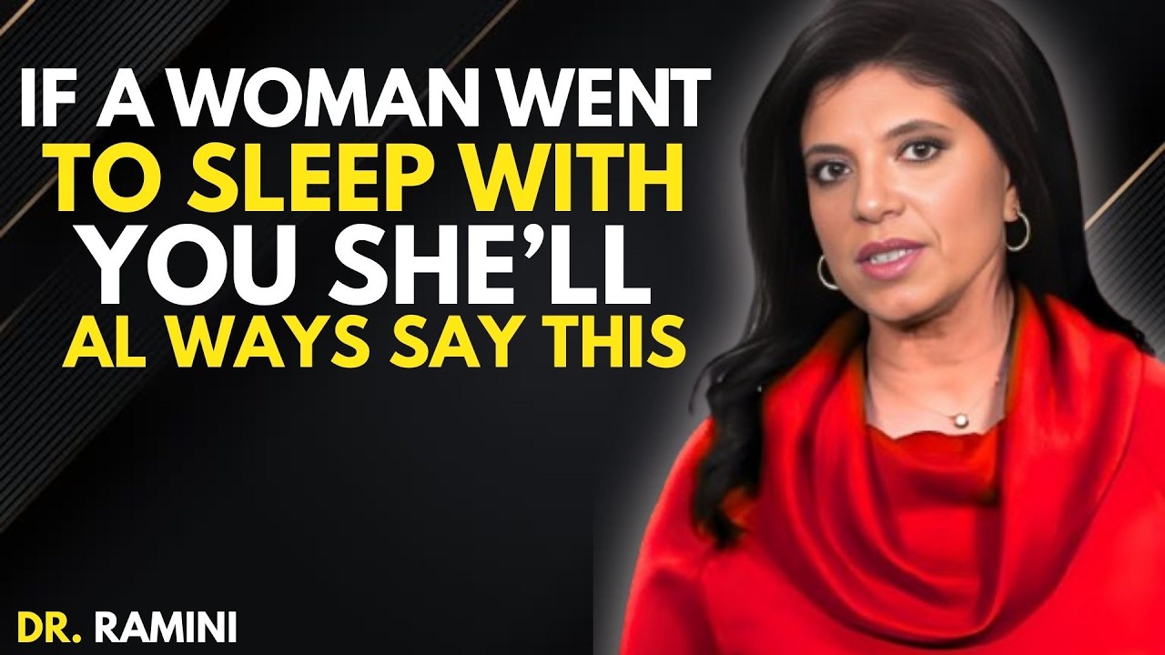 If A Woman Wants To Sleep With You She'll Always Say This Dr Ramani