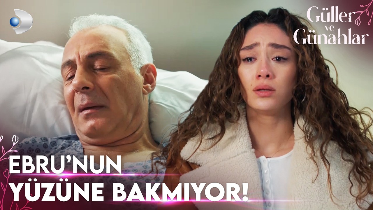 Ebru'yu babasının yanından kovdular! - Güller ve Günahlar 16. Bölüm