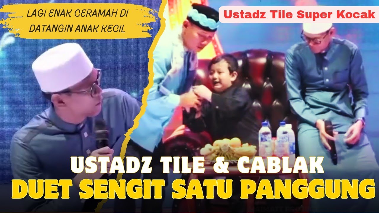 Ustadz Tile & Cablak wadidau super kocak | Lagi enak ceramah di gantiin anak kecil