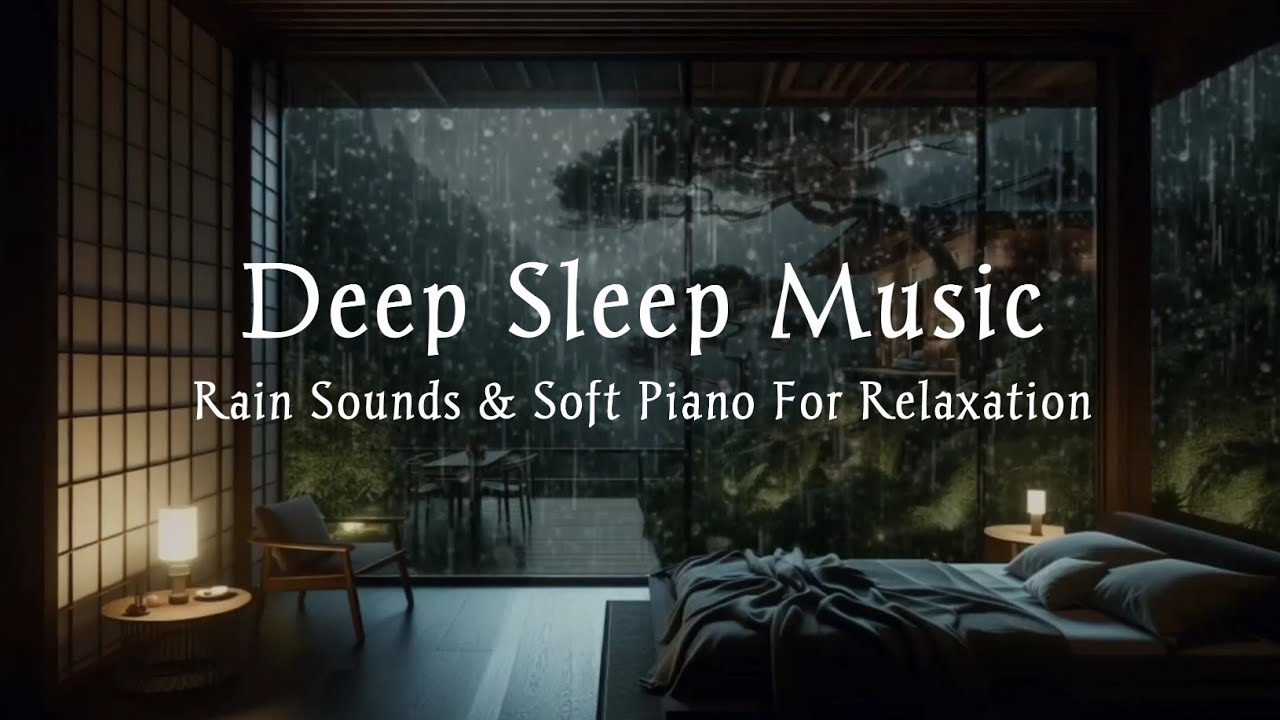 Relaxing Sleep Music Helps Reduce Insomnia and Stress 🌨 Peaceful Piano and Rain to Sleep 🎹 🌨