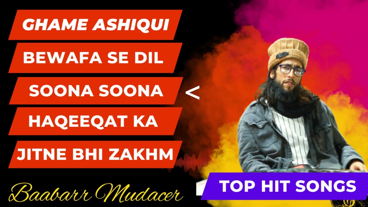 Top Hit Songs By Baabarr Mudacer | Sad Songs