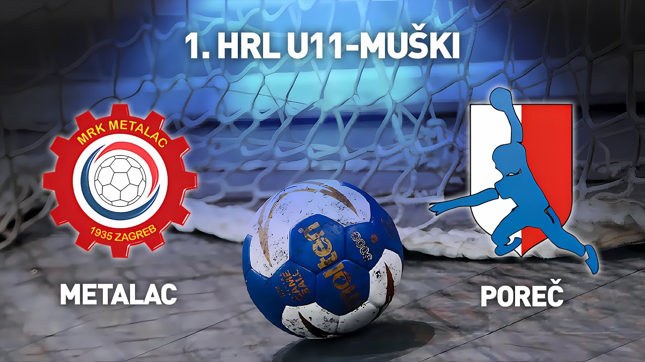 RK Metalac vs RK Poreč | 1. HRL U11-Muški (Završnica)