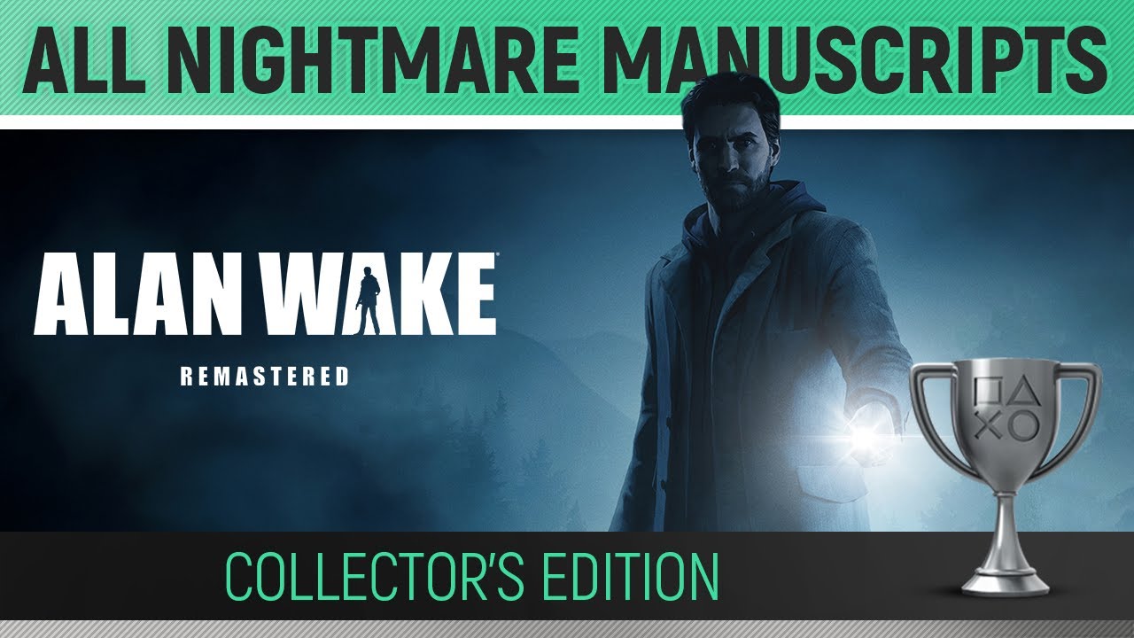 Alan Wake Remastered - All Nightmare Manuscript Page Collectibles 🏆 Collector's Edition Trophy Guide