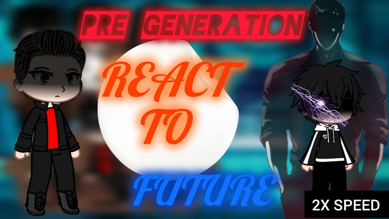 Pre generation react to future generation part 10 (path daniel + eos daniel)[lookism react][2XSPEED]