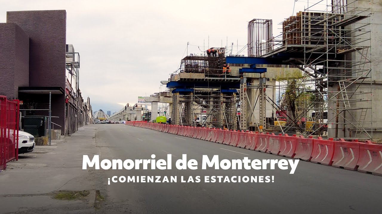 ¿CASI TERMINAN? Monorriel de Monterrey 2025 😱