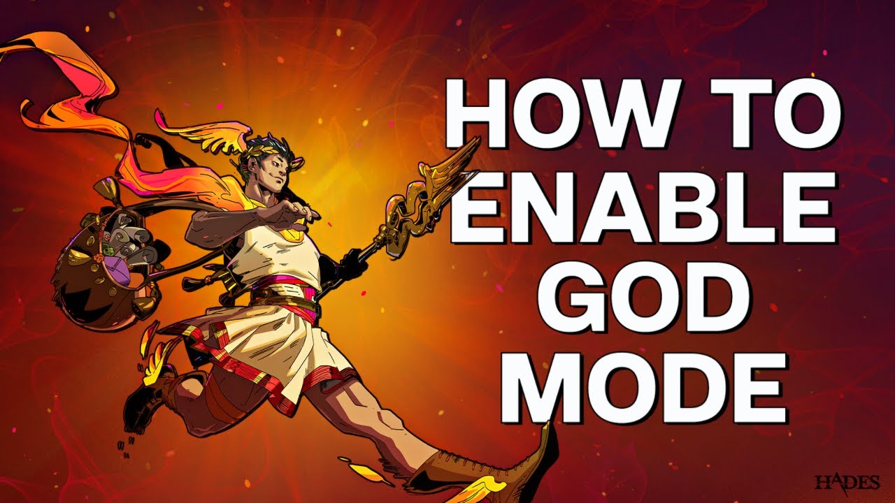 How To Enable God Mode In Hades