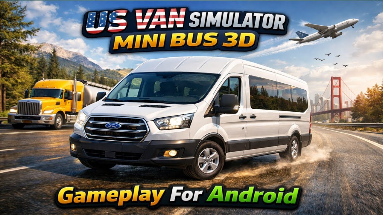 US Van Simulator Mini Bus 3D – Extreme Offroad Driving Gameplay | Ultra Real Graphics Android