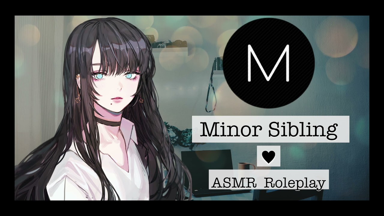 ASMR Roleplay: Minor Sibling [F4M], [Friend’s Sister], [Kuudere], [Deep Conversation], [Connecting]