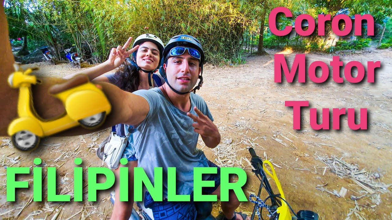 Coron'da Motor Kiraladık! | Ada turu | Filipinler | Plajlar