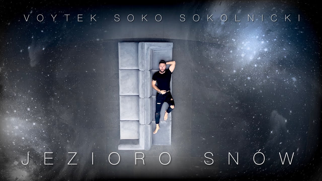 Voytek Soko Sokolnicki - Jezioro Snów (Official Video)