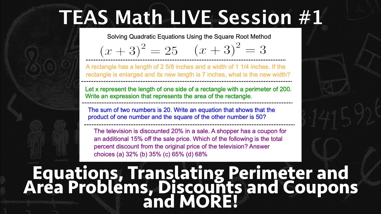 TEAS Math Live Session #1 Highlights - Equations, Perimeter and Area, Discounts and MORE