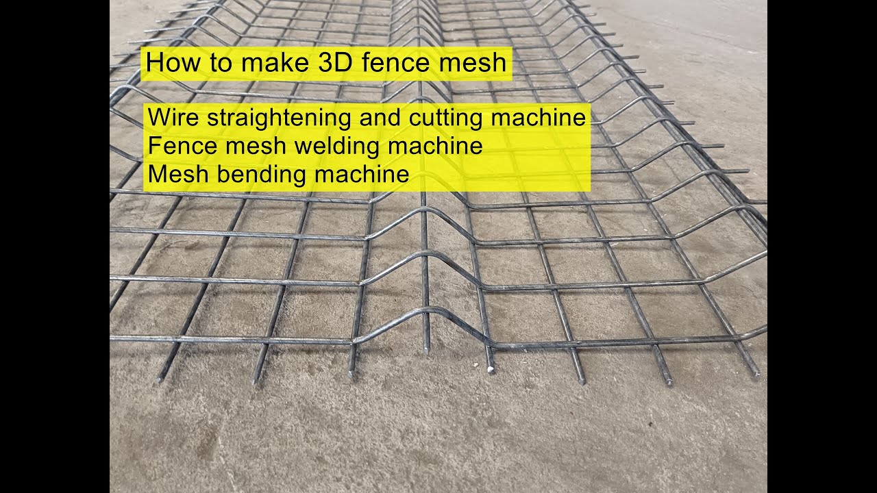 How to make 3D fence mesh/fence mesh welding machine and  mesh bending machine