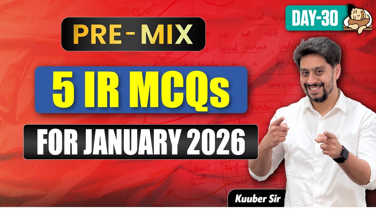 UPSC Prelims 2026 International Relations PRE-MIX | 5 Current Affairs MCQs Daily You Can't Miss