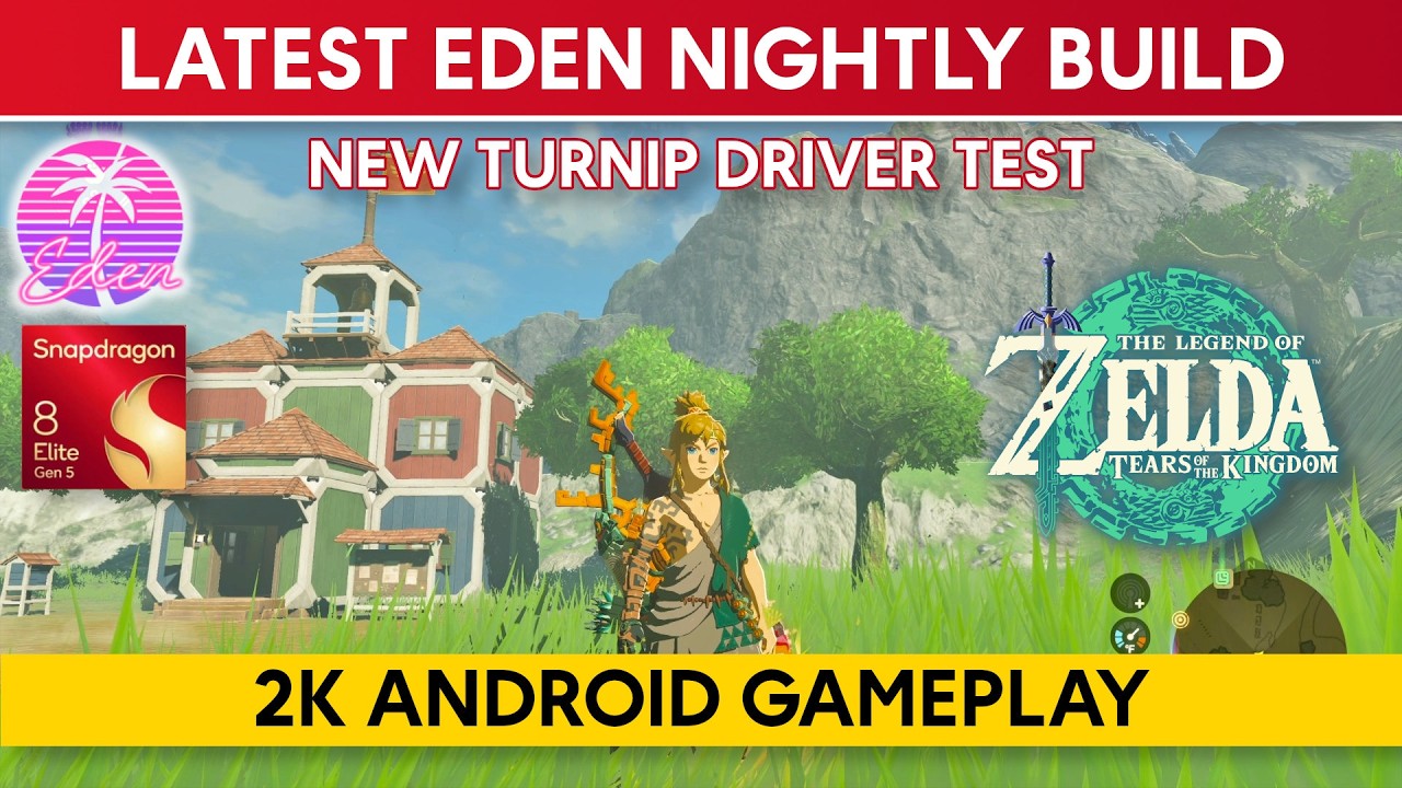 Zelda: Tears of the Kingdom (ANDROID) Gameplay | Latest EDEN Nightly + WN Turnip v1.02-p