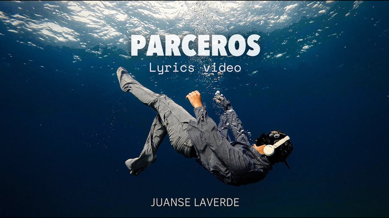 Juanse Laverde - Parceros (Official Lyric Video)