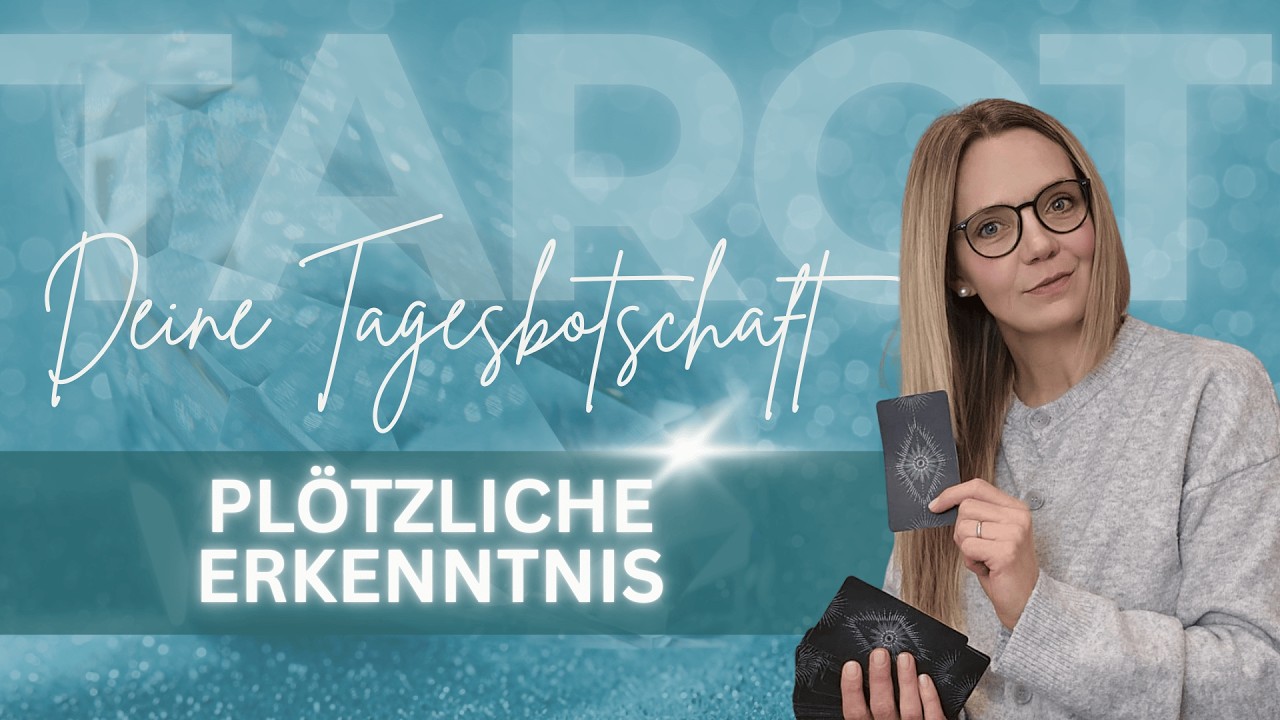 Tagesbotschaft Tarot | Der Moment, in dem sich Wunsch und Wahrheit begegnen 💎