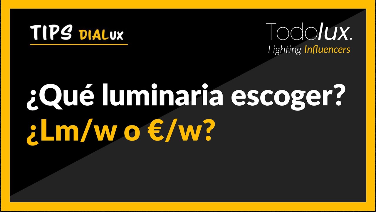 ¿Lm/w o €/w? La diferencia entre utilizar una luminaria económica y una luminaria profesional