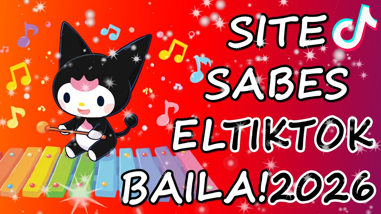 Si Te Sabes El Tiktok Baila! - 2026