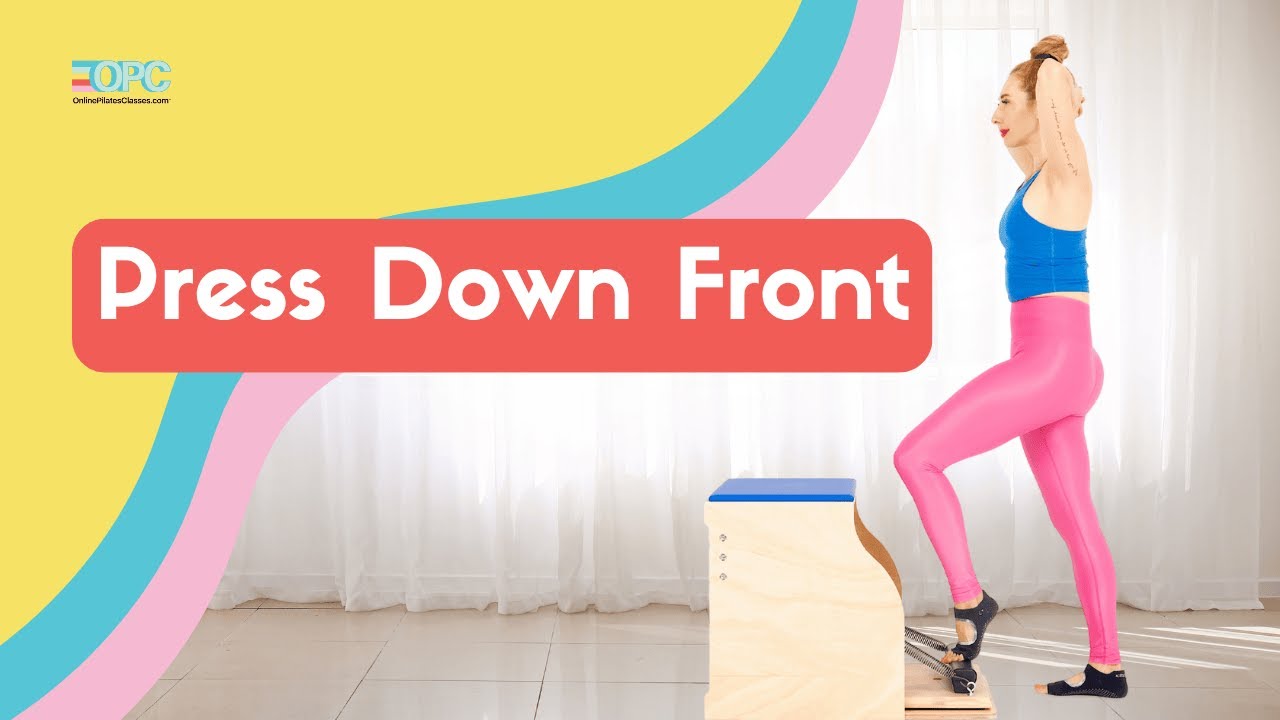 Press Down Front on the Wunda Chair | Online Pilates Classes