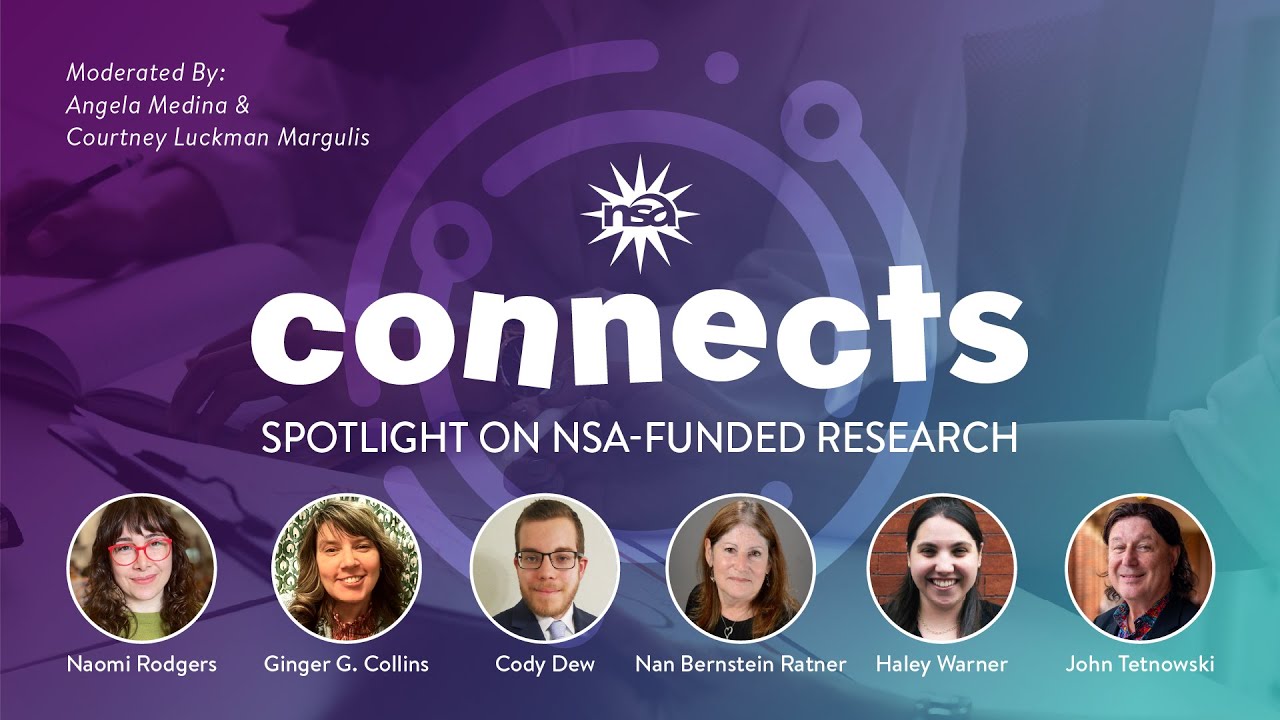 NSA Connects: Spotlight on NSA Funded Research