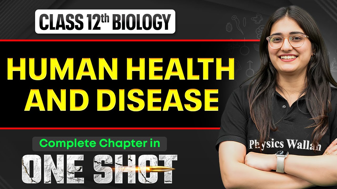 Human Health And Disease Class 12 One Shot 🔥 | NCERT Full Revision | Biology Chapter 7 | VIJETA 2026