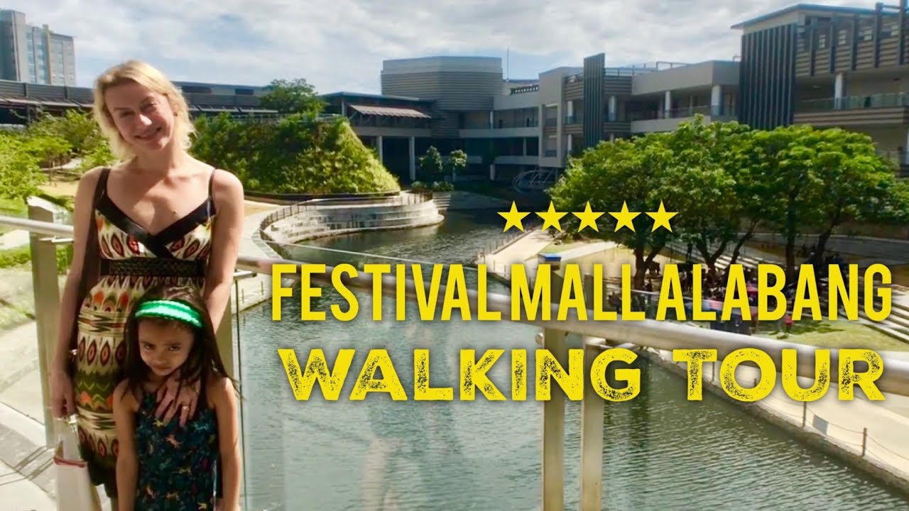 2018 Festival Mall Walking Tour Filinvest City Alabang Muntinlupa Overview