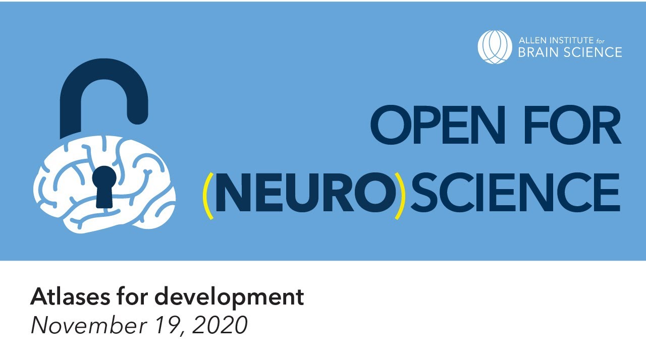 Open for (neuro)science tutorials: Atlases for development