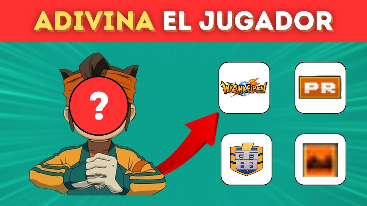 👀​🔍​ Adivina el personaje de Inazuma Eleven con pistas 👀​🔍​ | GenesisZ