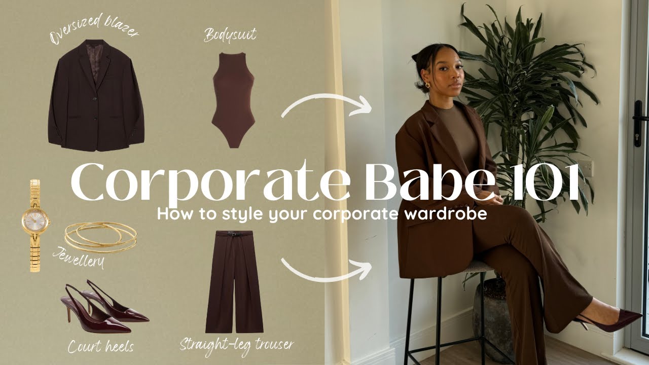 CORPORATE BABE 101 | How to style your corporate wardrobe