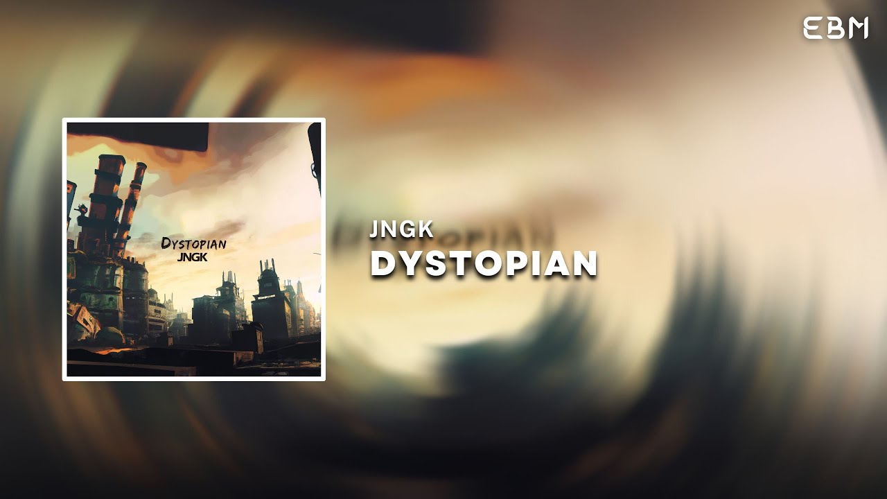JNGK - Dystopian (Extended Mix) | Big Room / Hardstyle