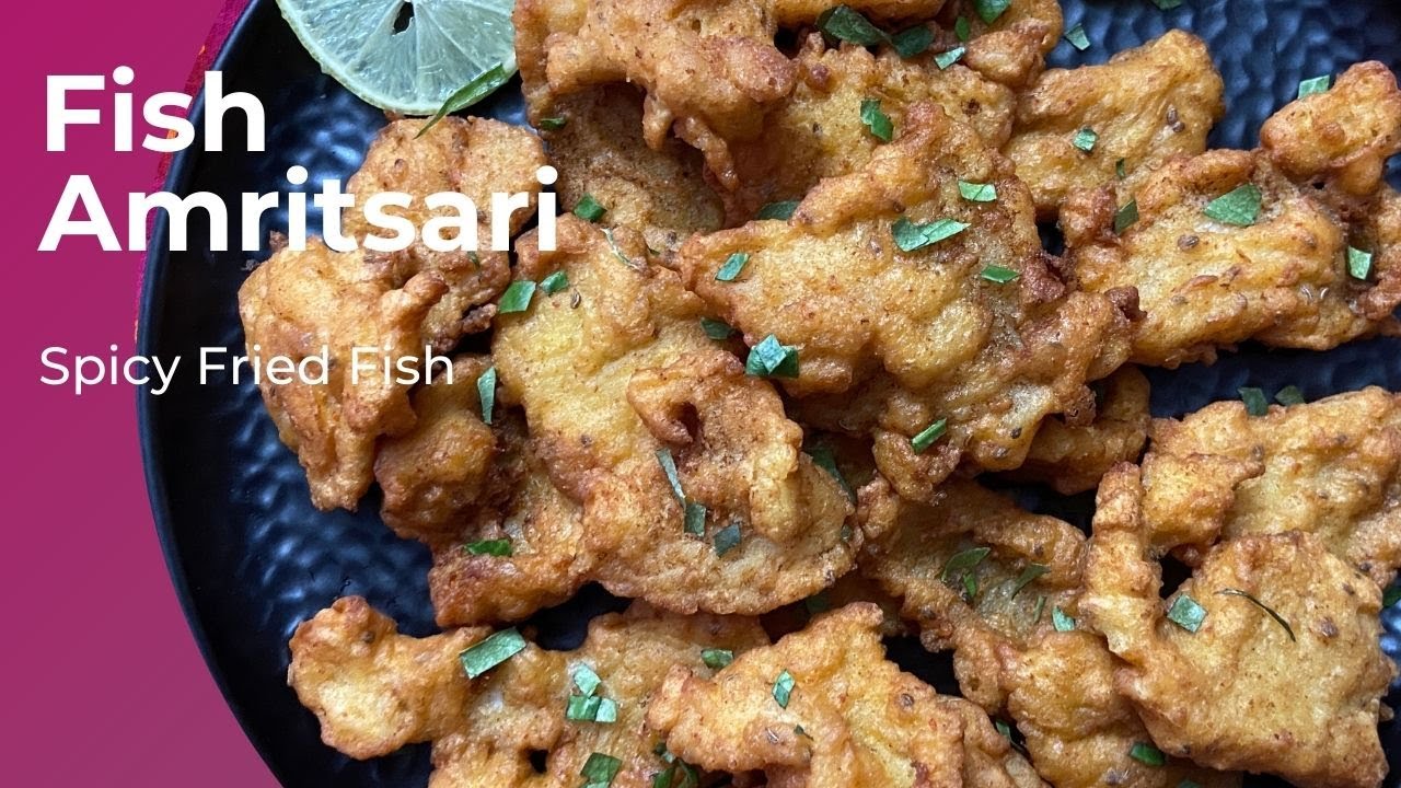 Fish Amritsari |  Spicy Fried Fish | Wooed By Food