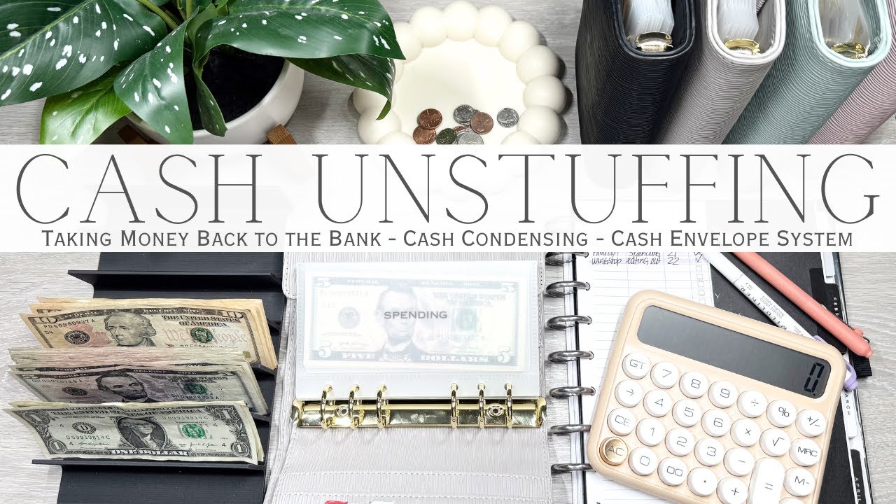 Weekly Cash Unstuffing & Cash Condensing  | Taking Money Back to the Bank | Cash Envelope System