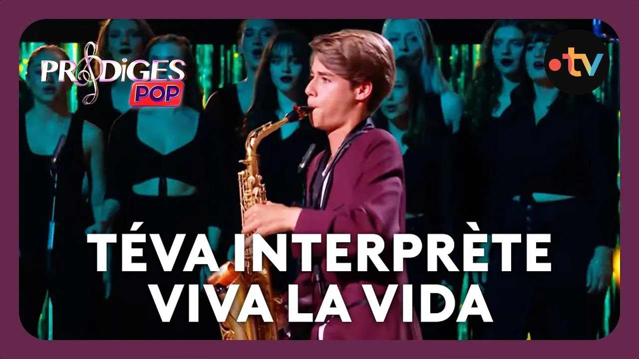 🎷 Téva joue au saxophone Coldplay Viva la vida - Prodiges POP