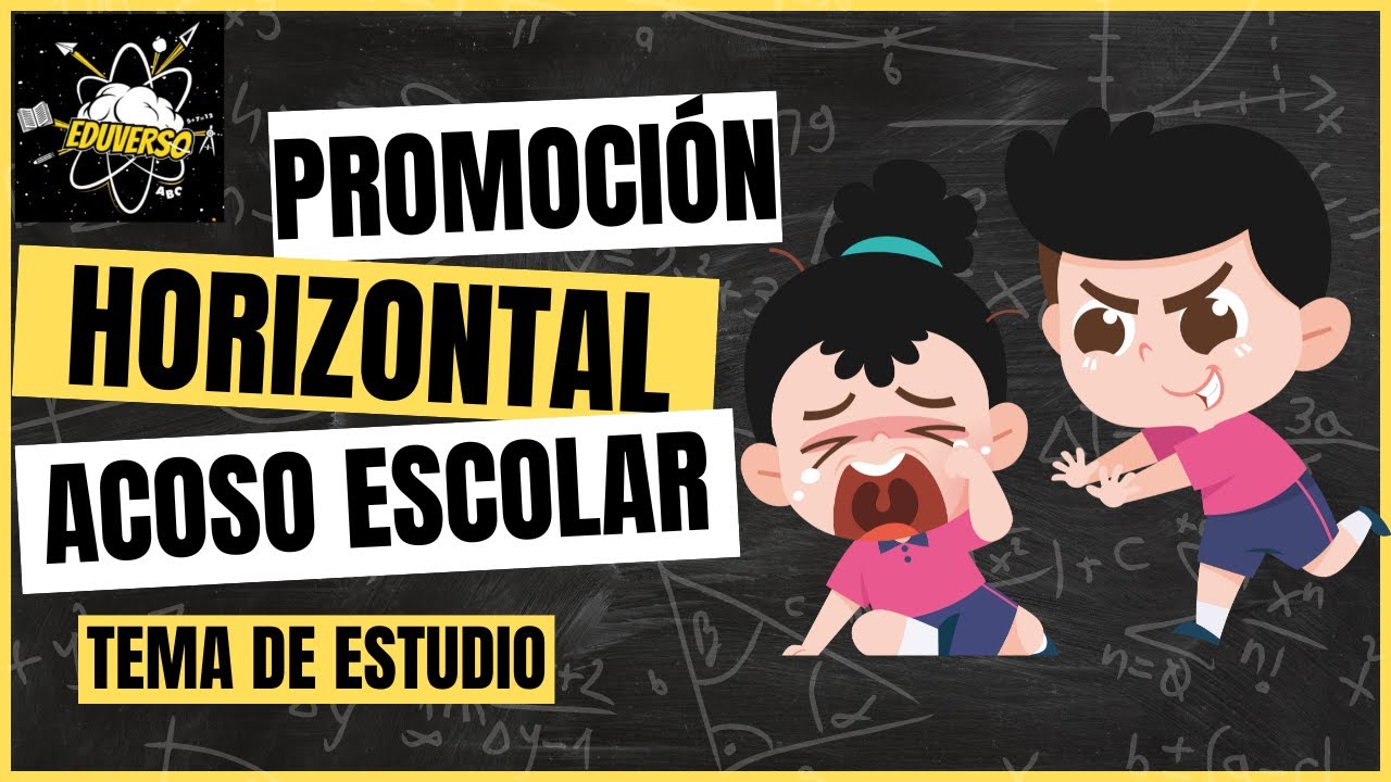🔴EDUVERSO✅estudia para lograr el incentivo económico en promoción HORIZONTAL😎ACOSO ESCOLAR