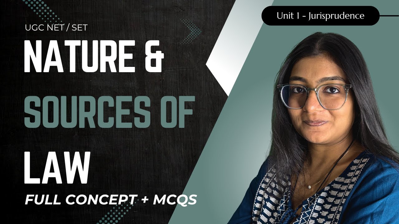 Nature & Sources of Law &ndash; Full Lecture | Jurisprudence Unit 1 for UGC NET & SET | Vedalay Academy